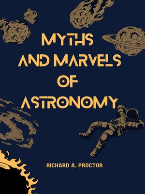 cover image of Myths and Marvels of Astronomy